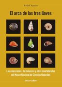 El Arca de las Tres Llaves: Las Colecciones de Moluscos y Otros Invertebrados del Museo Nacional de Ciencias Naturales: 40 (Theatrum Naturae. Maior)