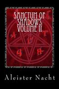 Sanctum of Shadows Volume II: Corpus Satanas (Volume 2) (en Inglés)