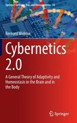 Cybernetics 2.0: A General Theory of Adaptivity and Homeostasis in the Brain and in the Body (en Inglés)