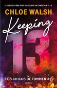 KEEPING 13 (LOS CHICOS DE TOMMEN) (in Spanish)