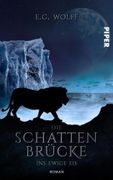 Die Schattenbrcke - Ins ewige Eis: Jugend-High-Fantasy-Roman | Jugend-Fantasy ber Freundschaft und Mut (in German)