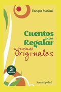 Cuentos Para Regalar: a personas originales (in Spanish)