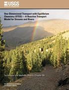 One-Dimensional Transport with Equilibrium Chemistry (OTEQ): A Reactive Transport Model for Streams and Rivers (en Inglés)