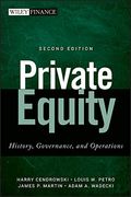 Private Equity: History, Governance, and Operations 