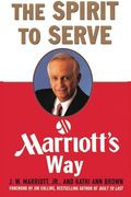 The Spirit to Serve Marriott's Way