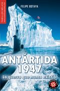 Antártida, 1947: La Guerra que Nunca Existió (Nowtilus Pocket)