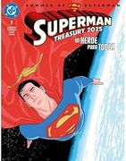 Superman Treasury Edition 2025, un Heroe Para Todos