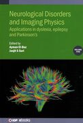Neurological Disorders and Imaging Physics: Applications in Dyslexia, Epilepsy and Parkinson’S (Volume 5) (en Inglés)