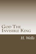 God the Invisible King (en Inglés)