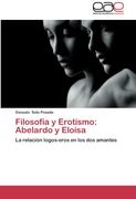 Filosofía y Erotismo: Abelardo y Eloísa: La Relación Logos-Eros en los dos Amantes