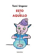Esto y Aquello (in Spanish)