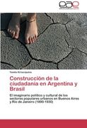 construccion de la ciudadania en argentina y brasil (in Spanish)