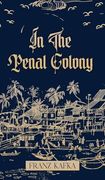 In the Penal Colony (en Inglés)