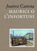 Maurici o l'infortuni (en Catalá)