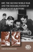 Ort, the Second World war and the Rehabilitation of Holocaust Survivors (en Inglés)