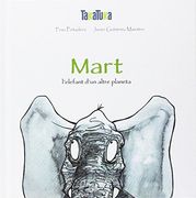 Mart, L'elefant D'un Altre Planeta