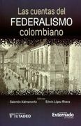Las Cuentas del Federalismo Colombiano