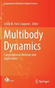 Multibody Dynamics: Computational Methods and Applications (en Inglés)