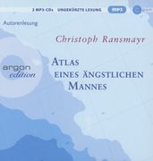 Atlas Eines Aengstlichen Mannes (Hoerbestseller in Mp3-Ausgabe) (in German)