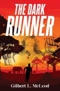 The Dark Runner (en Inglés)