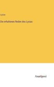 Die erhaltenen Reden des Lysias (in German)