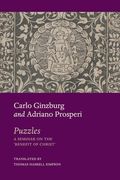 Puzzles: A Seminar on the ‘Benefit of Christ’ (The Italian List) (en Inglés)