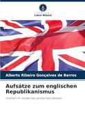 Aufsätze zum Englischen Republikanismus (en Alemán)