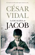 La Escalera de Jacob - Cesar Vidal - Almuzara