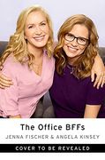 The Office Bffs: Tales of the Office From two Best Friends who Were There (en Inglés)