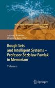 rough sets and intelligent systems - to the memory of professor zdzislaw pawlak