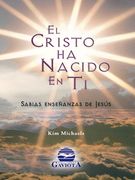 el cristo ha nacido en ti