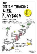 The Design Thinking Life Playbook: Empower Yourself, Embrace Change, and Visualize a Joyful Life (en Inglés)