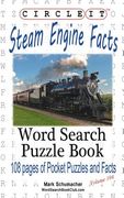 Circle It, Steam Engine / Locomotive Facts, Word Search, Puzzle Book