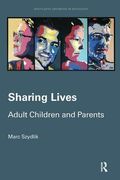 Sharing Lives: Adult Children and Parents (en Inglés)