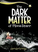 The Dark Matter of Mona Starr (en Inglés)