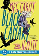 Black Canary: Ignite (2026 Edition) (en Inglés)