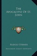 the apocalypse of st. john (en Inglés)