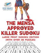 The Mensa Approved Killer Sudoku Large Print Sudoku Edition (with over 240 Puzzles) (en Inglés)