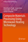 Composite Materials Processing Using Microwave Heating Technology (en Inglés)