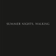 Summer Nights, Walking (en Inglés)