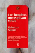 Los Hombres me Explican Cosas - Solnit, Rebecca - Fiordo