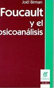 Foucault y el Psicoanálisis