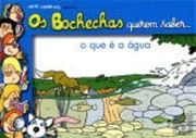 Bochechas Querem Saber. O que é a Água (en Portugués)