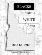 Blacks in Idaho's White Press (en Inglés)