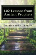 Life Lessons From Ancient Prophets (en Inglés)