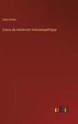 Cours de médecine homoeopathique (en Francés)