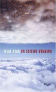 On Suicide Bombing (The Wellek Library Lectures) (en Inglés)