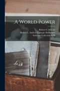 A World Power (en Inglés)