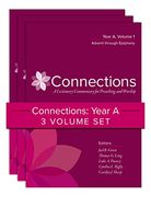 Connections: A Lectionary Commentary for Preaching and Worship: Year a, Three-Volume set 