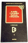 El Sueño y los Sueños. Significado e Interpretación